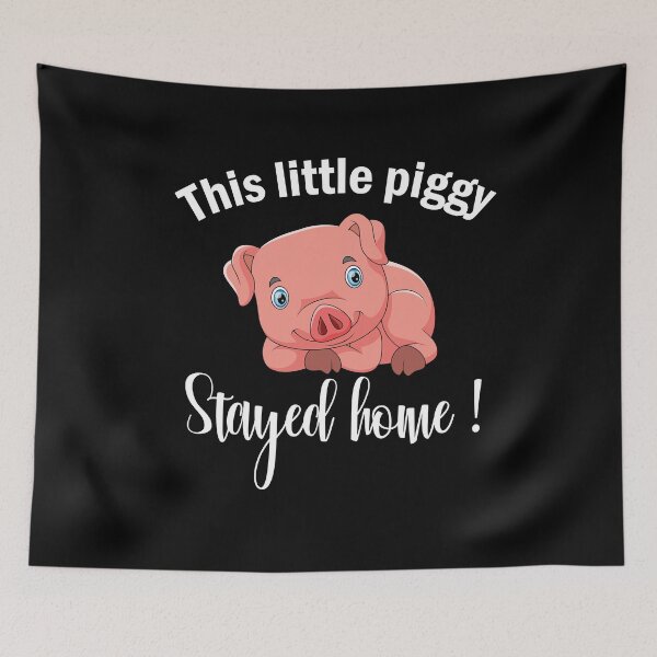 Item preview, This Little Piggy Stayed Home designed and sold by Merch By ika.