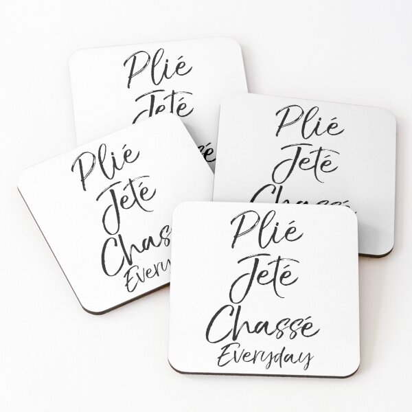Item preview, Cute Plié Jeté Chassé Everyday Dancing Quote designed and sold by TNDesignStudio.