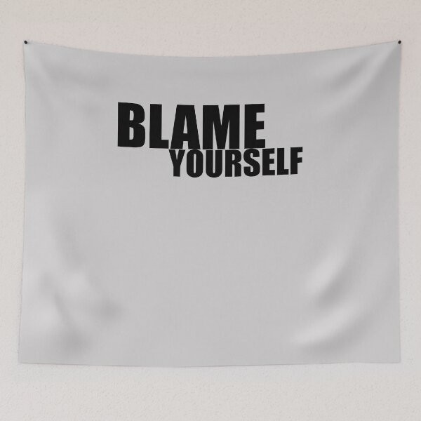 Item preview, Blame Yourself designed and sold by HiddenStar02.