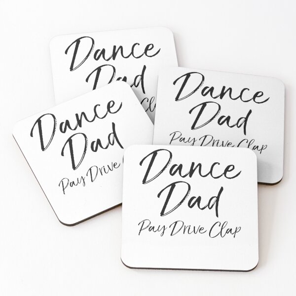 Item preview, Dance Dad Pay Drive Clap Dancing Quote designed and sold by TNDesignStudio.