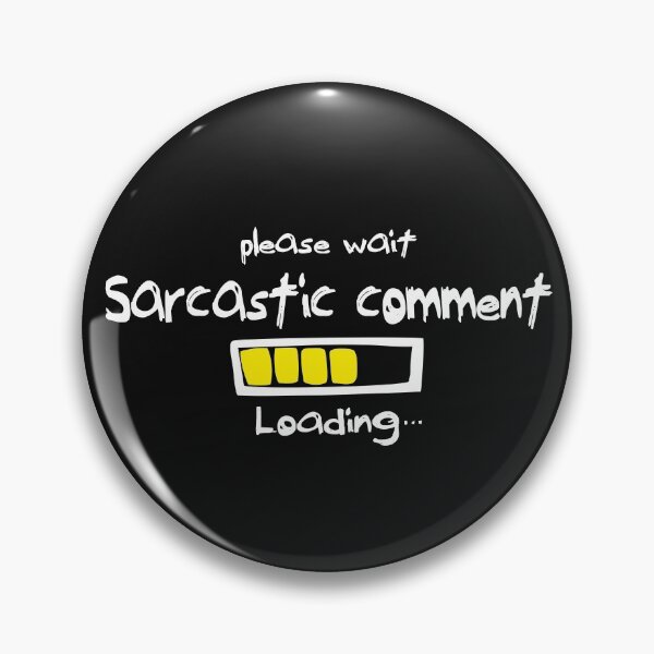 Item preview, Please wait my Sarcastic comment loading funny quote for joke lovers dad Fathers Day gift husband  designed and sold by alenaz.