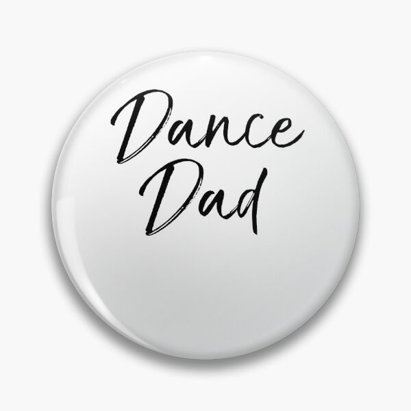 Artikelvorschau, Dance Dad Dancing Quote entworfen und verkauft von TNDesignStudio.