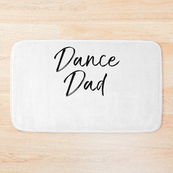 Item preview, Dance Dad Dancing Quote designed and sold by TNDesignStudio.