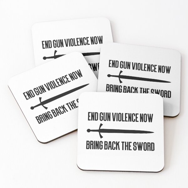 Item preview, End gun violence now - Bring back the sword designed and sold by PrMoonlessNight.