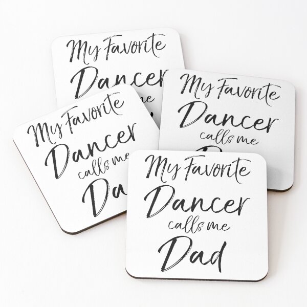 Item preview, Father's Day My Favorite Dancer Calls Me Dad Dancing Quote designed and sold by TNDesignStudio.