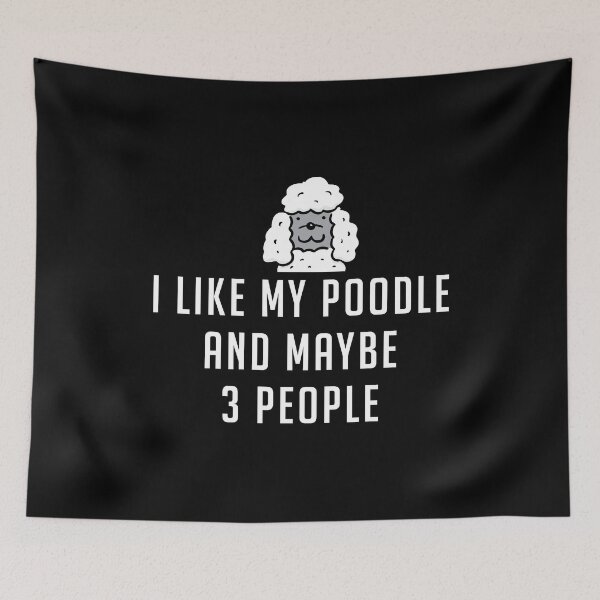 Item preview, I Like My Poodle Funny Dog Gift designed and sold by brookes88.