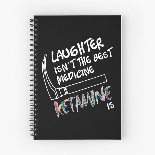 Item preview, Laughter isnt the Best Medicine Ketamine Is designed and sold by VersiMerch.