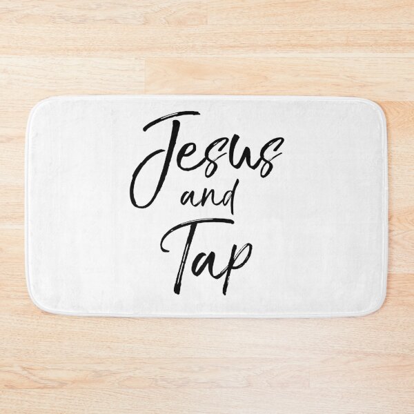 Item preview, Jesus and Tap Dancing Quote designed and sold by TNDesignStudio.