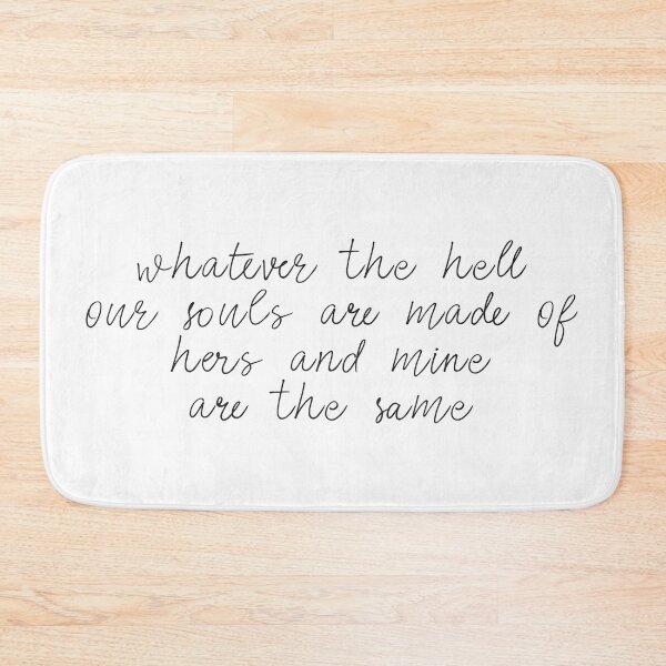 Item preview, Whatever the hell our souls are made of designed and sold by caddystar.