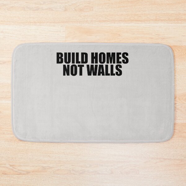Item preview, Build Homes Not Walls designed and sold by HiddenStar02.