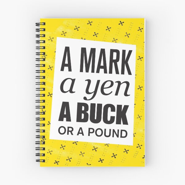 Item preview, A mark, a yen, a buck, or a pound ... designed and sold by ak4e.