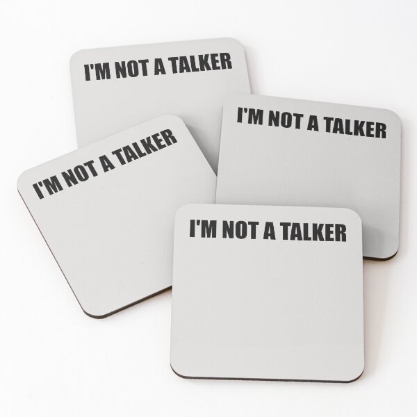 Item preview, I'm Not A Talker designed and sold by HiddenStar02.