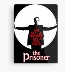 The Prisoner - I AM NOT A NUMBER! Metal Print