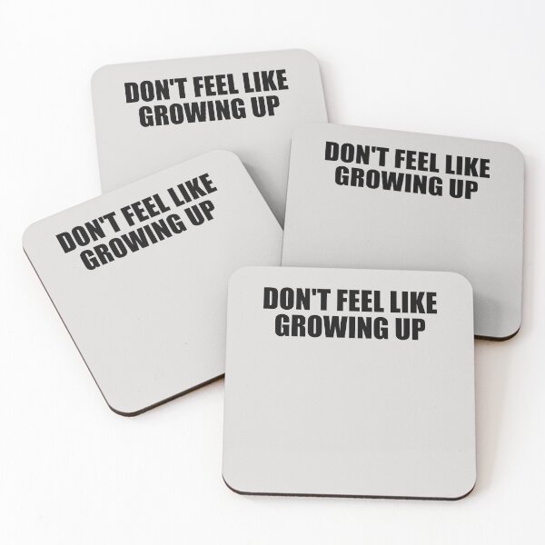 Item preview, Don't Feel Like Growing Up designed and sold by HiddenStar02.