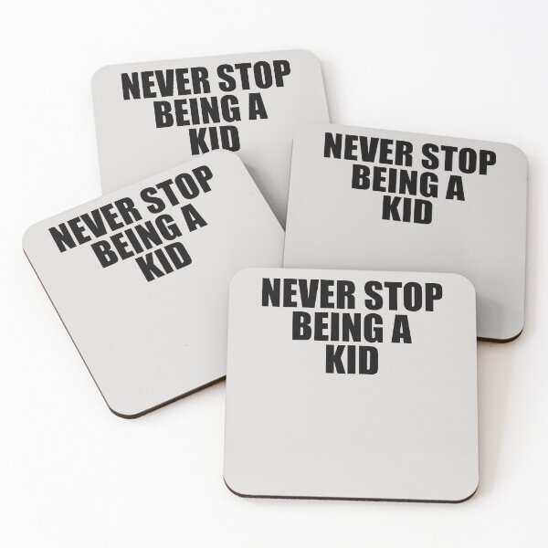 Item preview, Never Stop Being A Kid  designed and sold by HiddenStar02.