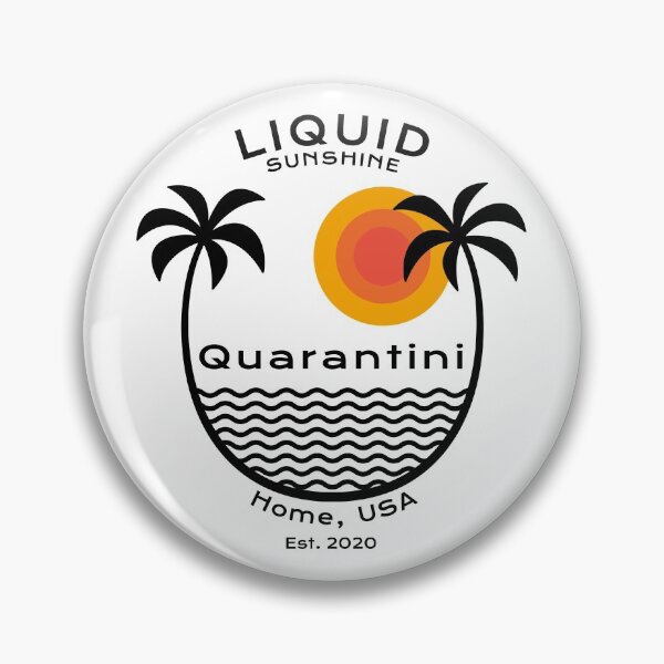 Item preview, Quarantini - Liquid Sunshine - Home, USA 2020 designed and sold by NerdySherds.
