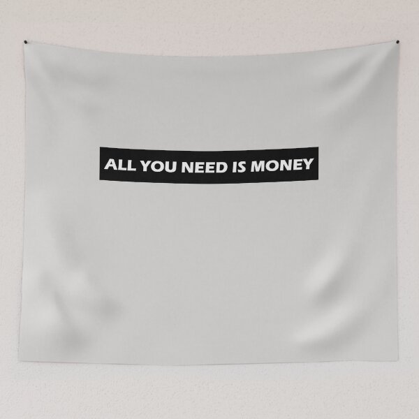 Item preview, All You Need is Money designed and sold by HiddenStar02.