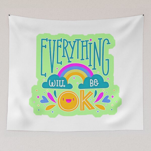 Item preview, Every Thing Will Be Okay (3) designed and sold by QuoteMan.