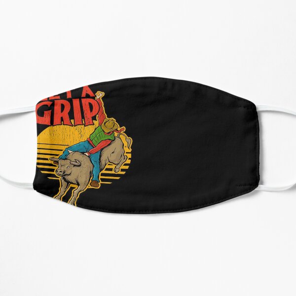 Get A Grip Funny Bull Riding Pun Flat Mask