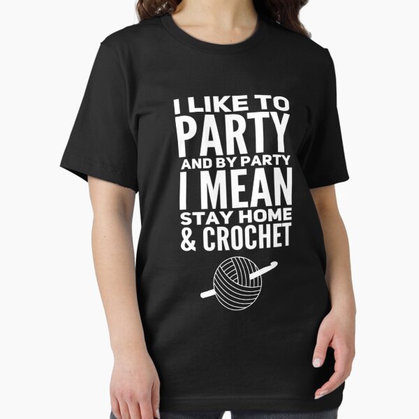 Item preview, I like to party funny crochet  designed and sold by NicheteesStore.