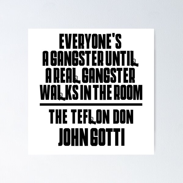 Everybody Is A Gangster John Gotti The Teflon Don Stickers