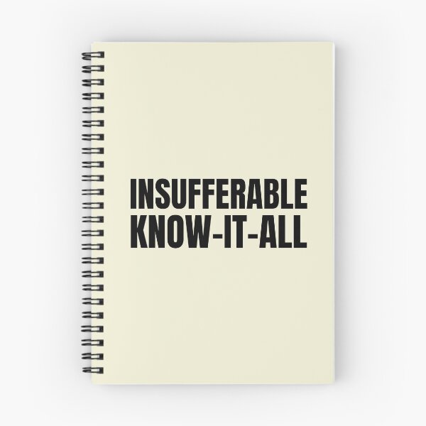 Item preview, Insufferable Know-it-all designed and sold by bluehair.
