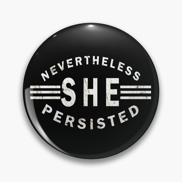 Item preview, 3 Word Quote - Nevertheless She Persisted  designed and sold by semas.
