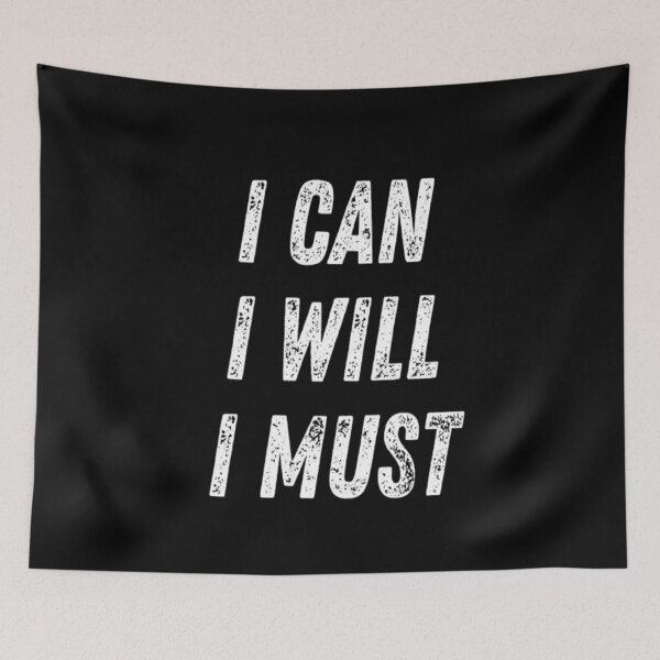 Item preview, I Can I Will I Must designed and sold by CatMonkStudios.