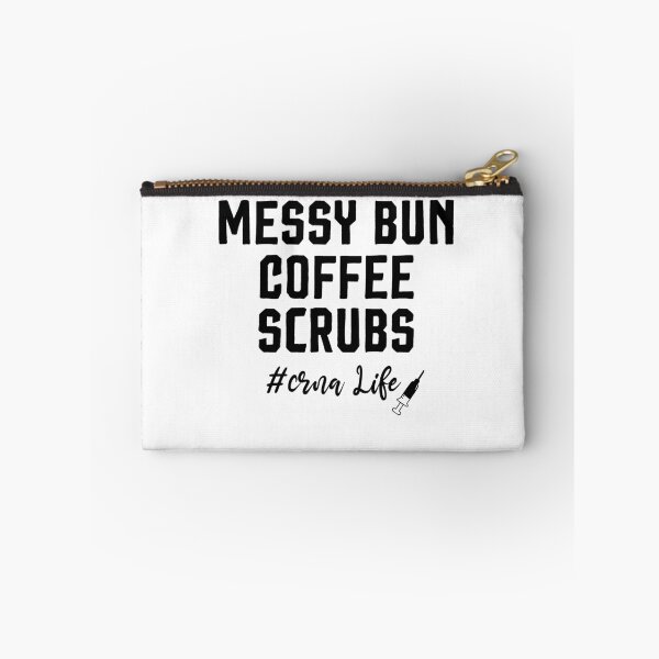 Item preview, Messy Bun Coffee Scrubs crna Life, funny t-shirts, funny sayings, women's t shirt, shirts for women, nurse shirts, Mother's Day Gift designed and sold by Noussairox.