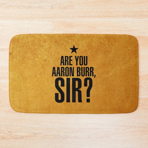 Item preview, Are you Aaron Burr, sir? (funny musical quote for historical hamilfans) designed and sold by frikybomb.