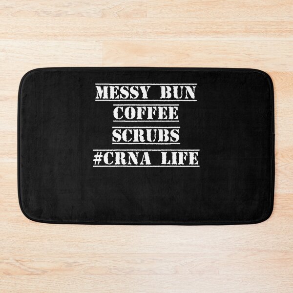 Item preview, Messy Bun Coffee Scrubs crna Life, funny t-shirts, funny sayings, women's t shirt, shirts for women, nurse shirts, Mother's Day Gift designed and sold by Noussairox.