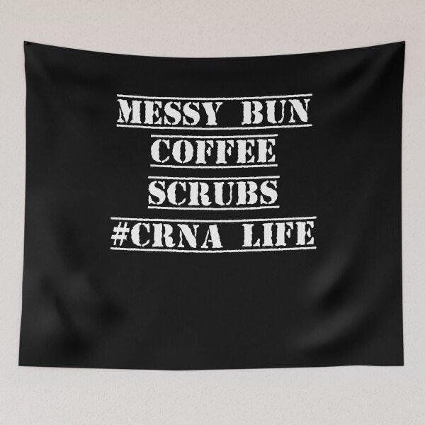 Item preview, Messy Bun Coffee Scrubs crna Life, funny t-shirts, funny sayings, women's t shirt, shirts for women, nurse shirts, Mother's Day Gift designed and sold by Noussairox.