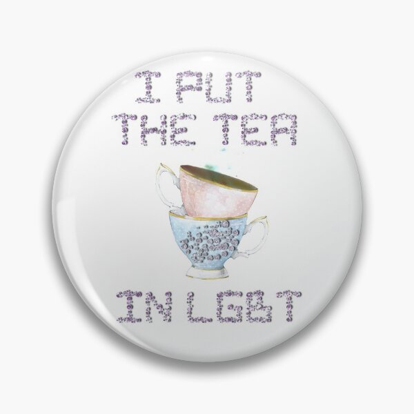 Item preview, I Put the Tea in LGBT designed and sold by mensijazavcevic.