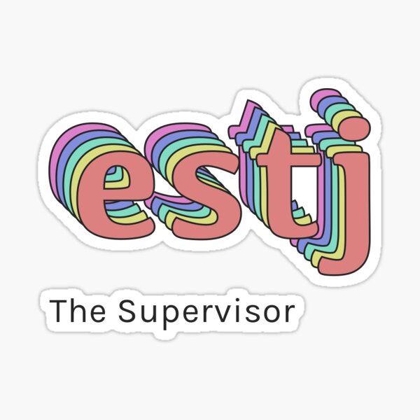 Item preview, 3D Colourful Personality Type ESTJ, The Supervisor designed and sold by wjrtapp.