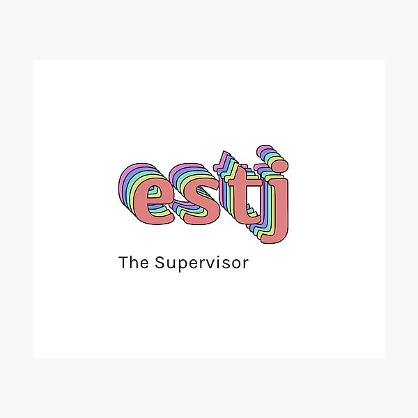 Item preview, 3D Colourful Personality Type ESTJ, The Supervisor designed and sold by wjrtapp.
