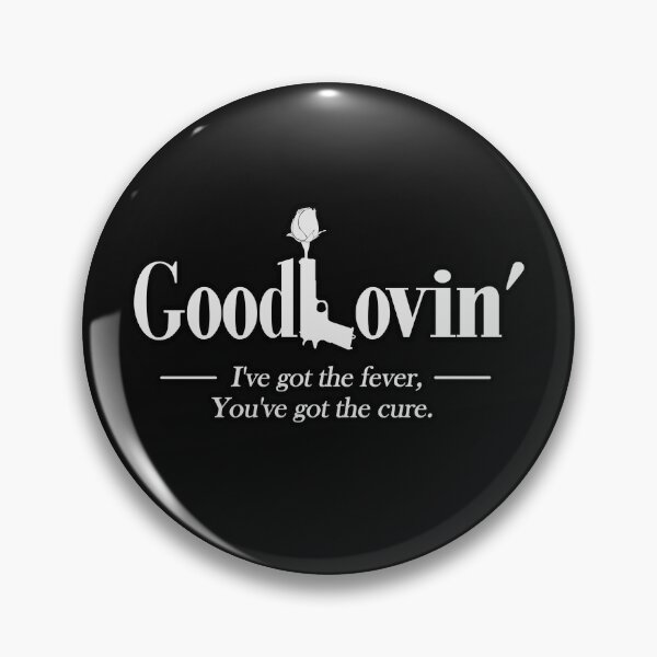 Item preview, Good Lovin' designed and sold by troyhoffman633.