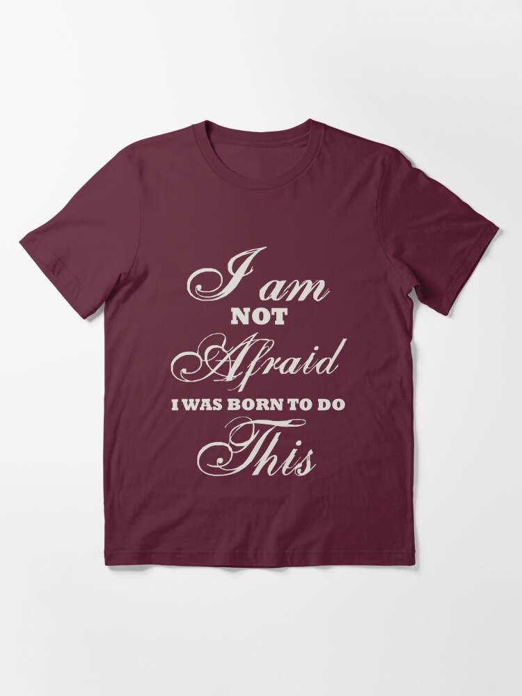 be not afraid shirt