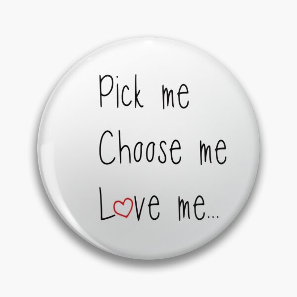 Item preview, Pick me, choose me, love me - greys designed and sold by KikkaT.