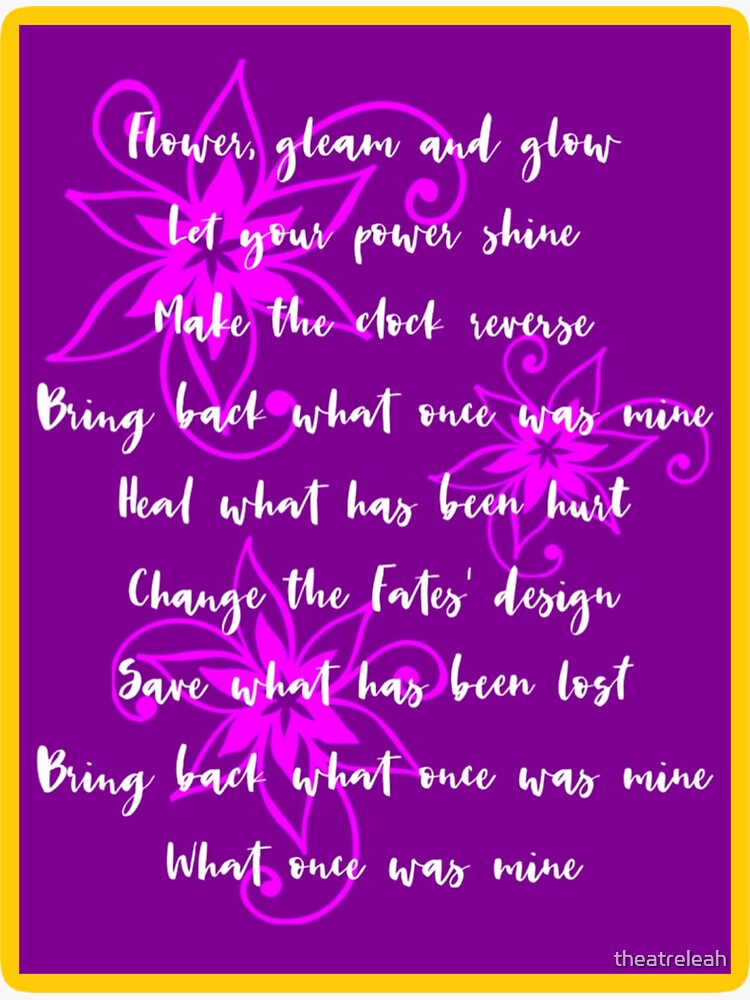Tangled Song Lyrics Flower Gleam And Glow "Flower gleam and glow - Tangled" Sticker for Sale by theatreleah