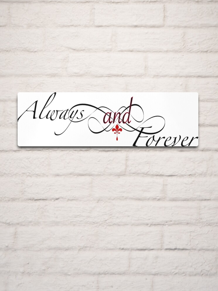 always and forever black the originals  Poster for Sale by LannisterOnMars