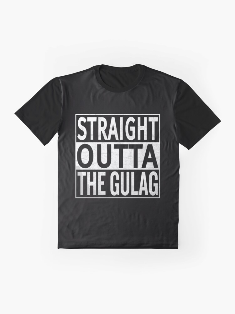 straight outta gulag shirt