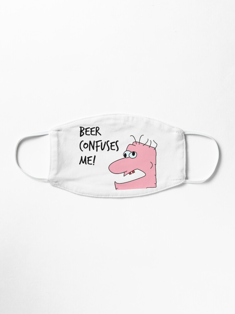 Masque La Biere Me Trouble Dessin Anime Drole De Citation Par Sassyclassyme Redbubble