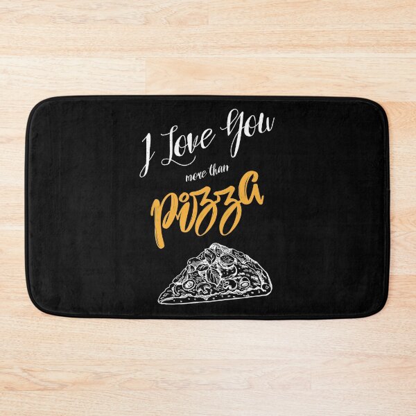 Item preview, I love you more than pizza. designed and sold by dk-design85.