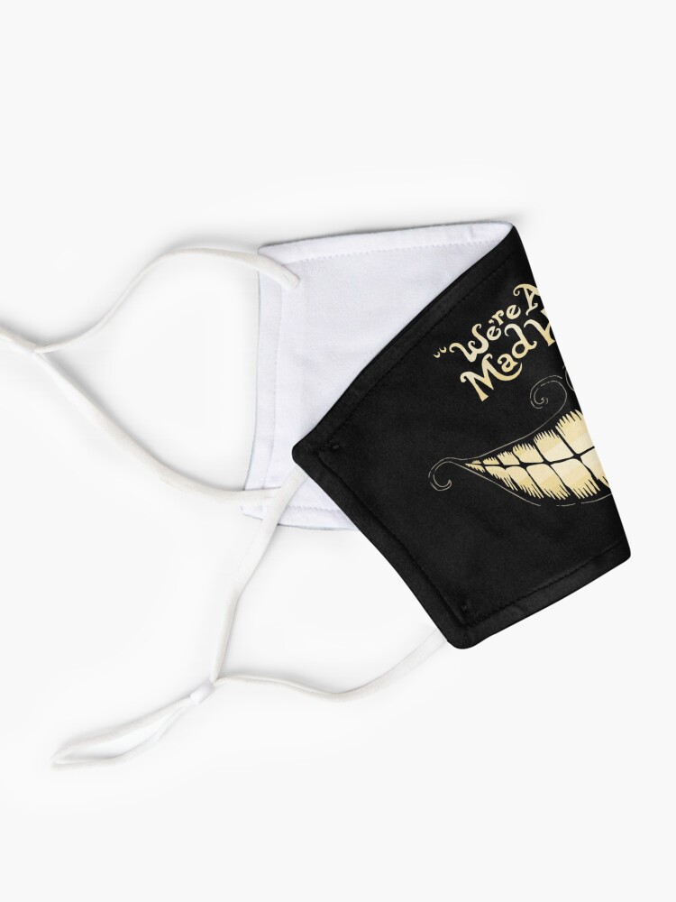 Alternate view of Alice-We're all mad here Mask