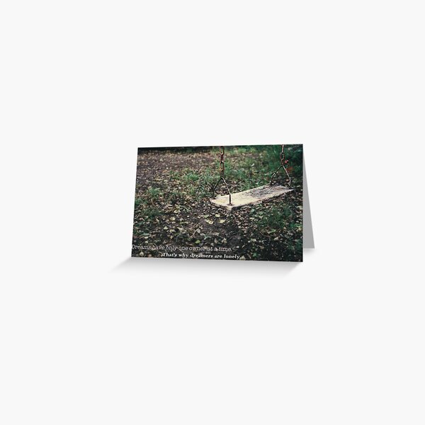 Dreams have only one owner at a time.... Greeting Card