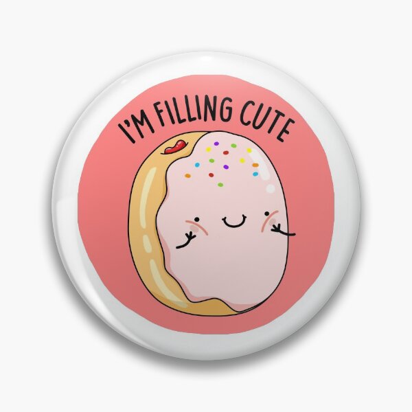 Item preview, I'm Filling Cute Funny Donut Puns  designed and sold by punnybone.