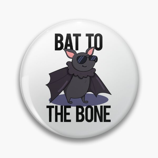 Item preview, Bat To The Bone Funny Bat Puns  designed and sold by punnybone.