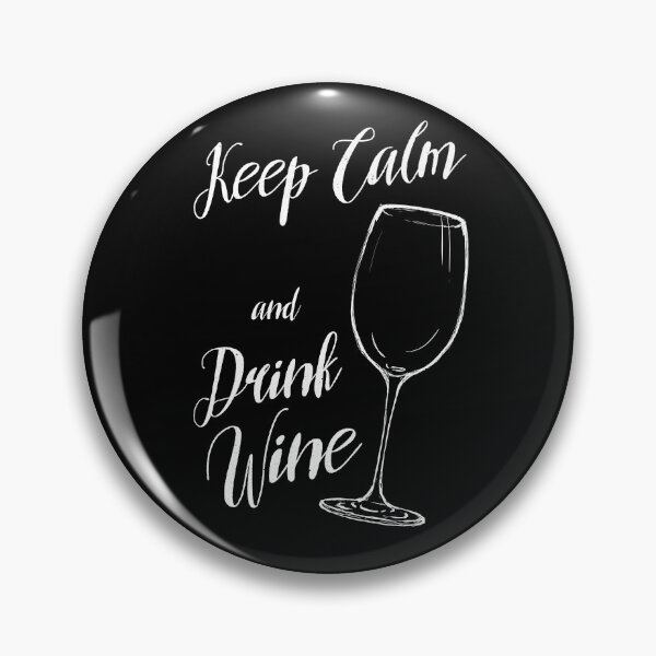Item preview, Keep Calm and Drink Wine designed and sold by dk-design85.