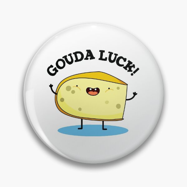 Item preview, Gouda Luck Funny Cheese Puns  designed and sold by punnybone.