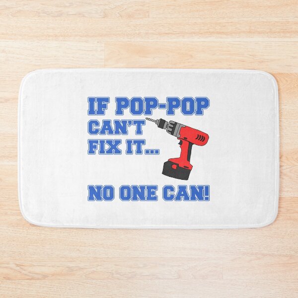 Item preview, Pop-Pop Can't Fix It No One Can Power Drill Grandpa designed and sold by jaycartoonist.